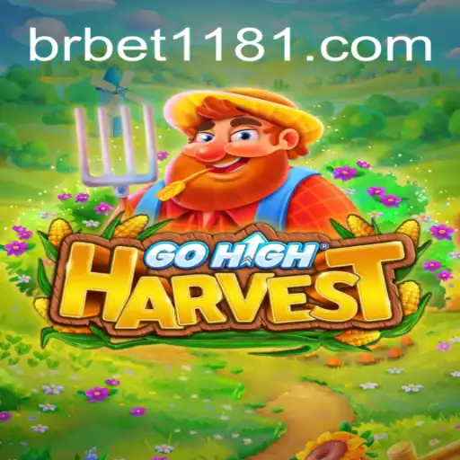 Exploring the Thrilling World of GoHighHarvest on Bet1181.com Platform - Oficial Slots Brasil