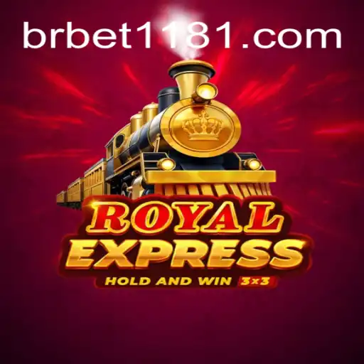 Exploring RoyalExpress: A Dive into Bet1181.com Platform's Official Slots in Brazil